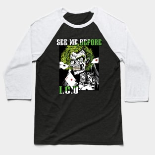 See me before ICU Funny ROCK Skull Killer Baseball T-Shirt